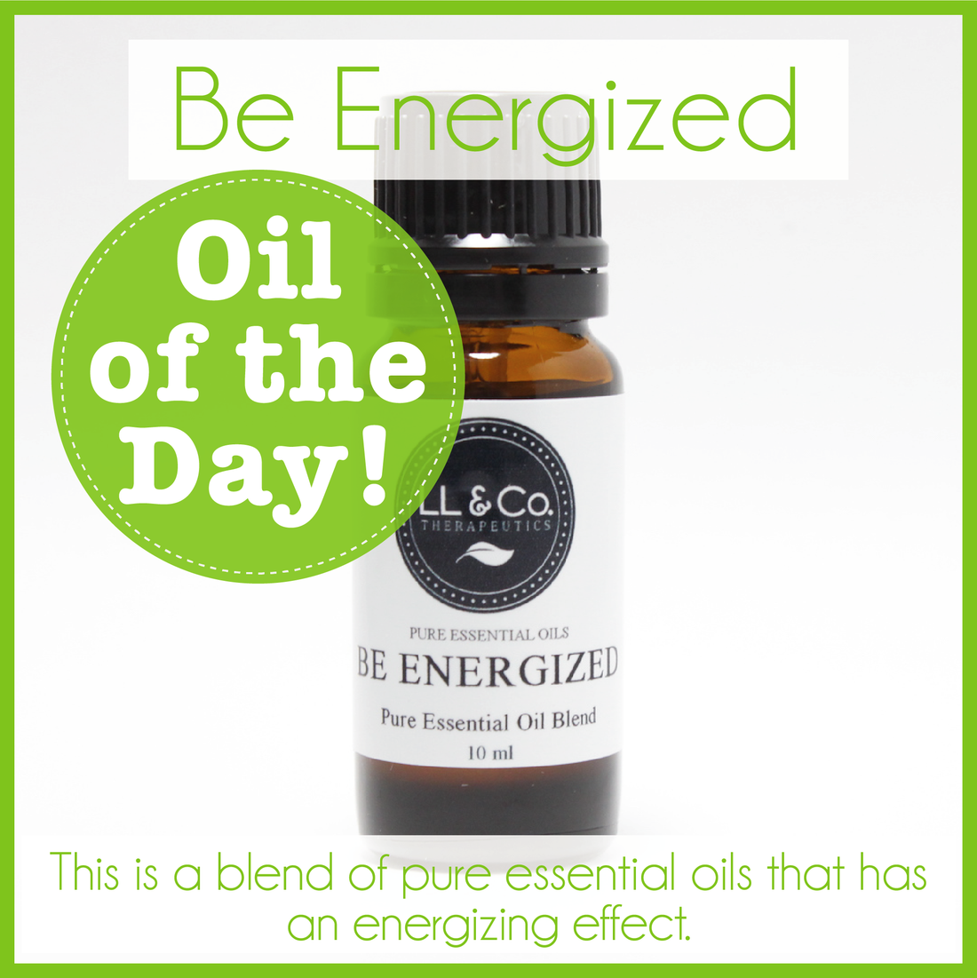 Oil of the Day - Be Energized